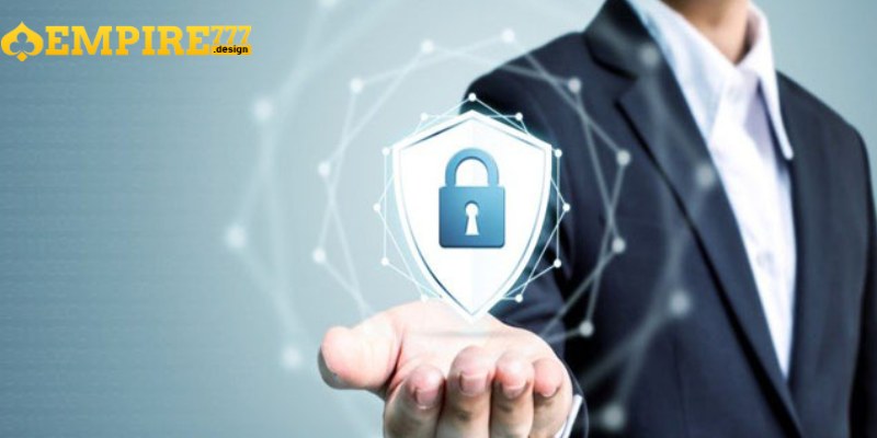 Chính sách bảo mật EMPIRE777 giúp bảo vệ thông tin cá nhân