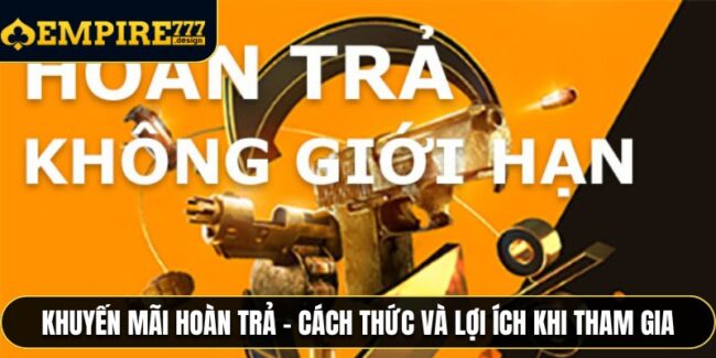 Khuyến Mãi Hoàn Trả